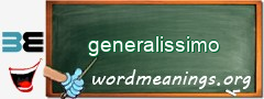 WordMeaning blackboard for generalissimo